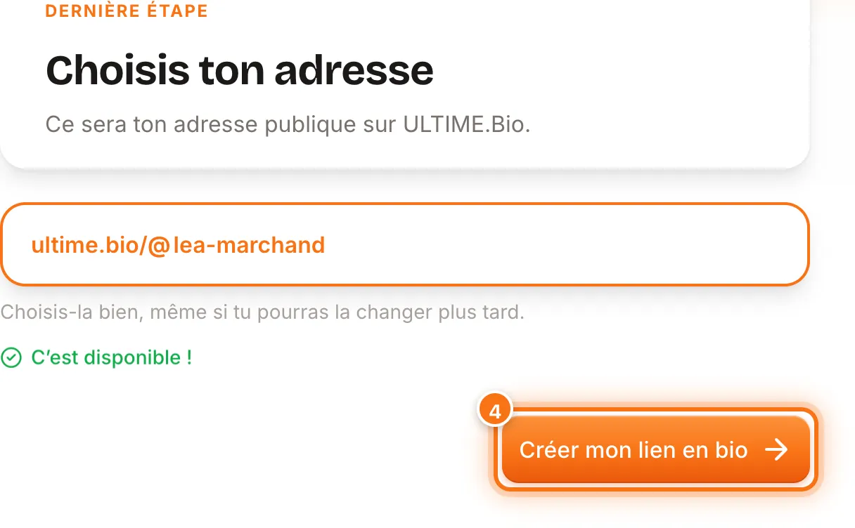 Écran « Choisis ton adresse » avec l’adresse ultime.bio/@lea-marchand disponible et le bouton Créer mon lien en bio mis en évidence