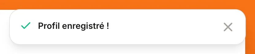 Notification « Profil enregistré ! »