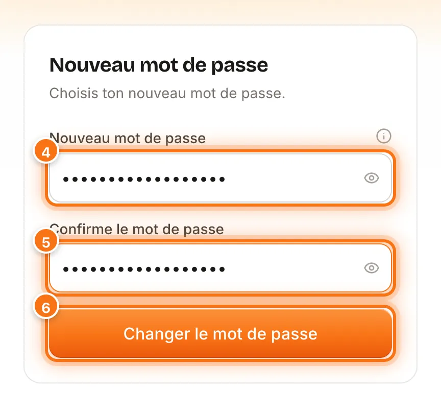 Écran Nouveau mot de passe avec les deux champs remplis et le bouton Changer le mot de passe mis en évidence