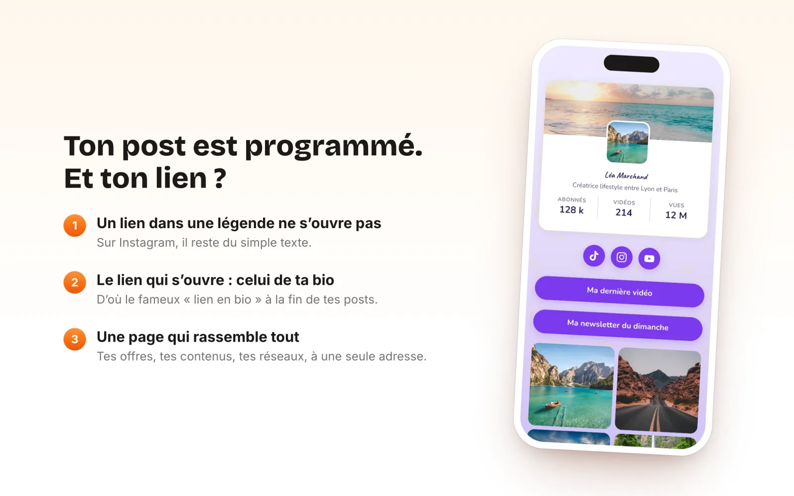 Ton post est programmé, et ton lien ? Trois points : un lien écrit dans une légende ne s’ouvre pas, le lien qui s’ouvre est celui de ta bio, une page qui rassemble tout. À côté, un téléphone qui affiche une page ULTIME.Bio d’exemple, celle de Léa Marchand, créatrice lifestyle